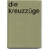 Die Kreuzzüge