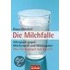 Die Milchfalle
