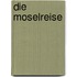 Die Moselreise