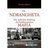 Die Ndrangheta by Gudrun Dietz