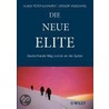 Die Neue Elite door Klaus-Peter Gushurst