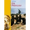 Die Phönizier by Glenn E. Markoe
