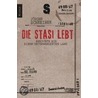 Die Stasi lebt door Jürgen Schreiber