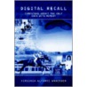 Digital Recall door Virginia Ferrell Andersen