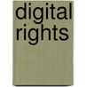 Digital Rights door Frederic P. Miller