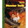 Dinosaur Teeth by Susan Heinrichs Gray