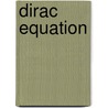 Dirac Equation door John McBrewster