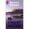 Zwart water by Kerstin Ekman