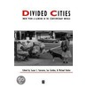 Divided Cities by Ian Gordon