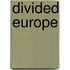 Divided Europe