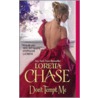 Don't Tempt Me door Loretta Chase