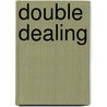 Double Dealing by Schofield