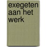 Exegeten aan het werk door Onbekend