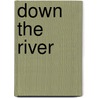 Down The River door Ian Johnston