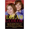 Dream in Color by Loretta Sanchez