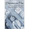 Dreams On Film door Leslie Halpern