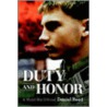 Duty And Honor by Daniel Reed
