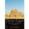 Dying In Egypt door Harve E. Rawson