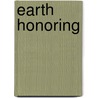 Earth Honoring by Robert Lawlor