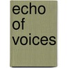 Echo of Voices door Richard Curle