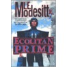 Ecolitan Prime by L.E. Modesitt