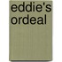 Eddie's Ordeal