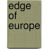 Edge Of Europe door Fintan O''Toole