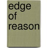 Edge Of Reason by A. Collins