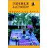 Edible Alchemy by Ruth Pennington Paget