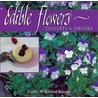 Edible Flowers door Cathy Wilkinson Barash