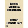 Edmund Spenser by Herbert Ellsworth Cory