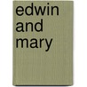 Edwin and Mary by Eliza Dorothea Tuite