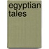 Egyptian Tales
