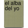 El Alba del Yo door Carlo Valerio Bellieni