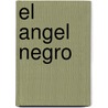 El Angel Negro by Antonio Tabucchi