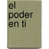 El Poder en Ti