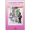 Las hermanas coloradas