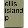 Ellis Island P door Peter Levine