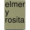 Elmer y Rosita door David MacKee
