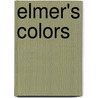 Elmer's Colors door David Mckee