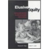 Elusive Equity by Helen F. Ladd