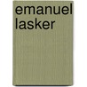 Emanuel Lasker by Unknown