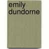 Emily Dundorne by Harriet Pigott