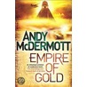 Empire Of Gold by Andy Mcdermott