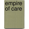 Empire of Care door Catherine Ceniza Choy