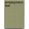 Employment Law door Professor Gwyneth Pitt
