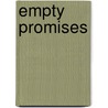 Empty Promises door Don Wells