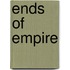 Ends Of Empire