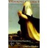 Enduring Grace door Carol L. Flinders