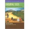 Enduring Seeds door Gary Paul Nabhan